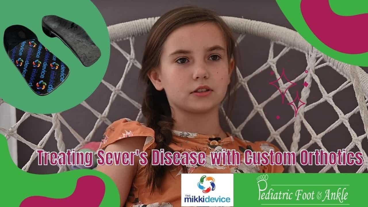 Meet Adelyn - Custom Orthotics for Sever's